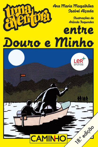 Caminho - Uma Aventura entre Douro e Minho - Isabel Alçada